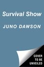 Juno Dawson: Survival Show, Buch