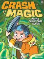 "CRASH MAGIC AND THE SLIME TIME SLUGS" zeigt eine entschlossene Person mit Schutzschild in schleimiger Umgebung.