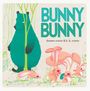 BUNNY BUNNY. doreen cronin & b. b. cronin. Ein Bär versteckt sich hinter einem Baum, umgeben von fröhlichen Hasen.