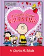 „PEANUTS“, „A Charlie Brown Valentine“, „by Charles M. Schulz“. Fünf Figuren halten Herzen vor einem rosa Hintergrund.