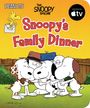 Charles M Schulz: Snoopy's Family Dinner, Buch