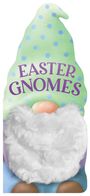 Kelly Green: Easter Gnomes, Buch