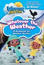 "Weather Hunters", "Whatever the Weather: A Guidebook for Weather Hunters", Illustrationen von Kindern im Regen.