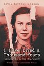 Livia Bitton-Jackson: I Have Lived a Thousand Years, Buch