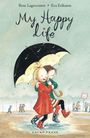Rose Lagercrantz: My Happy Life, Buch