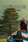 Jerrie Lea Printup: Chanwakan Win, Buch