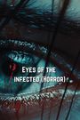 Odette Vandermeer: Eyes of the infected (Horror), Buch