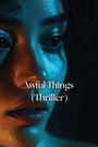 Sorrel Chesney: Awful Things (Thriller), Buch