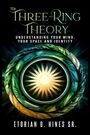 Etorian D Hines: The Three-Ring Theory Understanding Your Mind, Your Space, and Your Identity, Buch