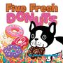 Cassie Veselovsky: Five Fresh Donuts, Buch
