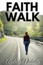 Andrene Nicholls: Faith Walk, Buch