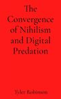 Text: "The Convergence of Nihilism and Digital Predation" und "Tyler Robinson". Roter Hintergrund, schwarze Schrift.