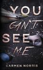 Carmen Norris: You Can't See Me, Buch
