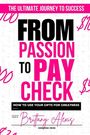 Brittany Alexis: From Passion to Paycheck, Buch