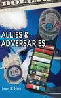 James P. Hyde: Allies And Adverseries, Buch