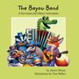 Alexis Moyer: The Bayou Band, Buch