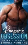 Bridget Adrienne: Ranger's Obsession, Buch