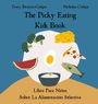 Tracy Becerra-Culqui: The Picky Eating Kids Book / Libro Para Niños Sobre La Alimentación Selectiva, Buch