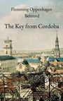 "Flemming Oppenhagen Behrend, The Key from Cordoba." Ansicht einer Stadt mit Gebäuden und Kirchtürmen im Hintergrund.