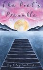 Riley Gaikowski: The Poet's Preamble, Buch