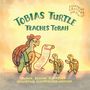 Deanna Blackford: Tobias Turtle Teaches Torah, Buch