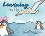 Wendy M Robertson: Learning to Fly, Buch