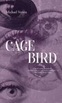 Michael Verren: Cage Bird, Buch