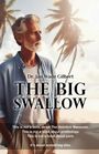 Jan Wade Gilbert: The Big Swallow, Buch