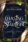 Jo Fischer: Chasing Starlight, Buch