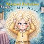 "Mashed Potatoes On My Head" und "Luann James". Illustration eines wütenden Kindes mit lockigem Haar in einem Schlafzimmer.