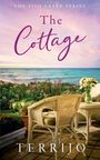 Terri Jo: The Cottage, Buch