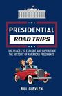 Bill Clevlen: Presidential Road Trips, Buch