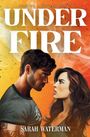 Sarah Waterman: Under Fire, Buch