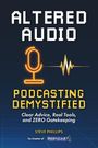 Steve Phillips: Altered Audio, Buch