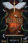 Shanel B: Hellfire, Buch