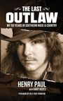 Henry Paul: The Last Outlaw, Buch