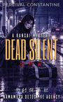 Percival Constantine: Dead Silent, Buch