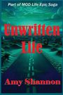 Amy C Shannon: Unwritten Life, Buch