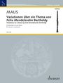 MAUS, Variationen über ein Thema von Felix Mendelssohn Bartholdy, für Klarinette in A und Klavier. Schott Edition, Logo.