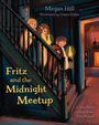 Megan Hill: Fritz and the Midnight Meetup, Buch