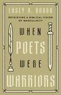 Casey B Hough: When Poets Were Warriors, Buch