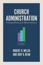 Robert H Welch: Church Administration, 3rd Edition, Buch