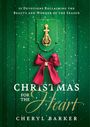 Cheryl Barker: Christmas for the Heart, Buch