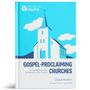 Dave Kiehn: Gospel-Proclaiming Churches, Buch