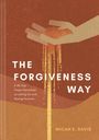 Micah E Davis: The Forgiveness Way, Buch