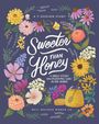 Gretchen Saffles: Sweeter Than Honey, Buch