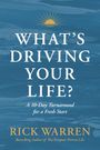 Rick Warren: What's Driving Your Life?, Buch