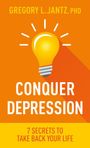 Jantz Ph D Gregory L: Conquer Depression, Buch