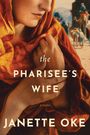 Janette Oke: The Pharisee's Wife, Buch