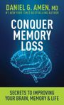 Md Daniel G. Amen: Conquer Memory Loss, Buch